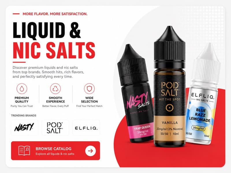 E-Liquids & Nic Salts